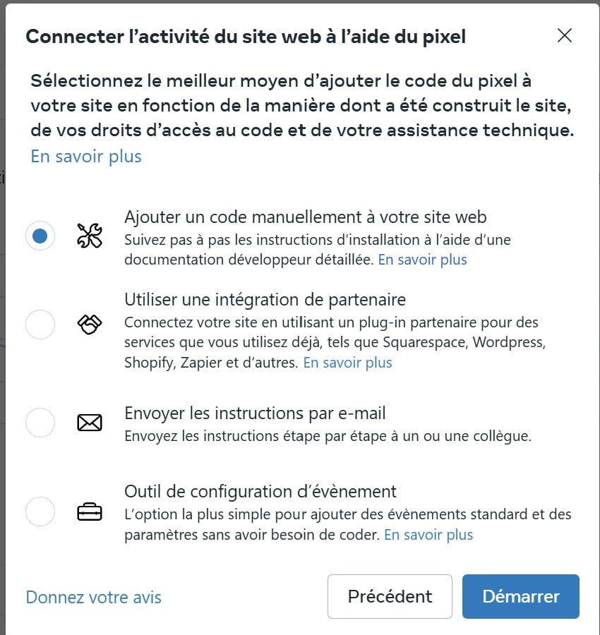 Ensuite, coche le pixel Meta et coche “Ajouter un code manuellement à votre site Web”. Ensuite, coche le pixel Meta et coche “Ajouter un code manuellement à votre site Web”.